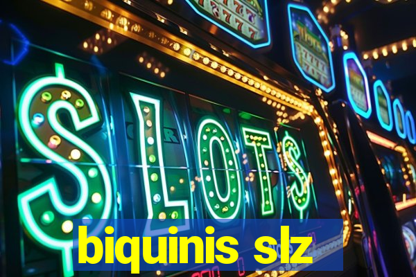 biquinis slz